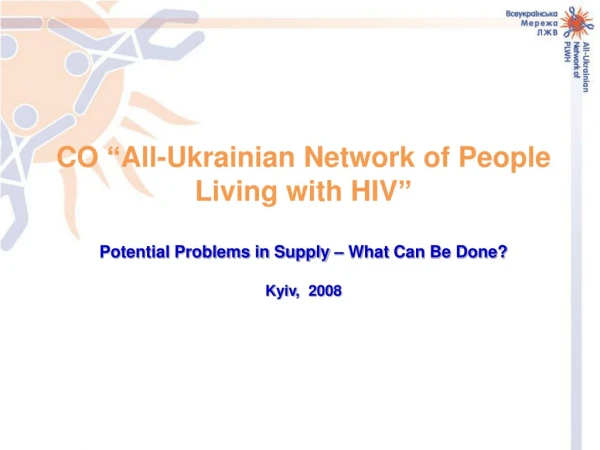 CO  “ All-Ukrainian Network of People Living with HIV ”
