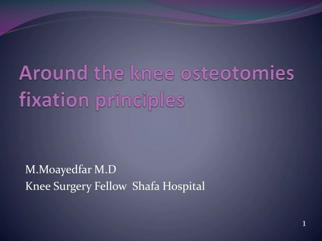 around the knee osteotomies fixation principles