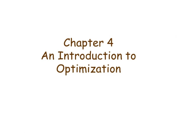 Chapter 4 An Introduction to Optimization