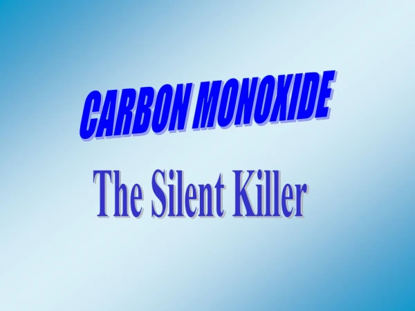 CARBON MONOXIDE