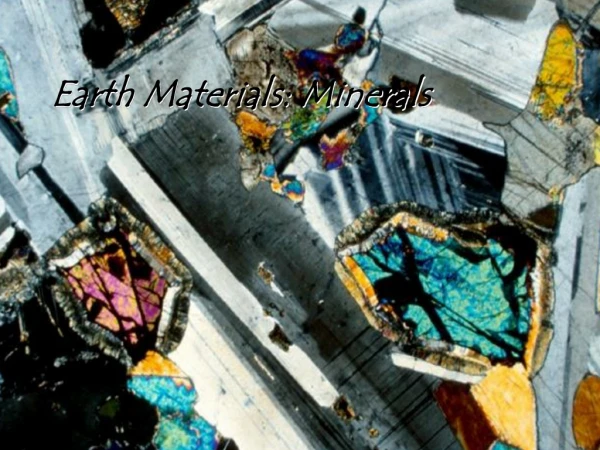 Earth Materials: Minerals