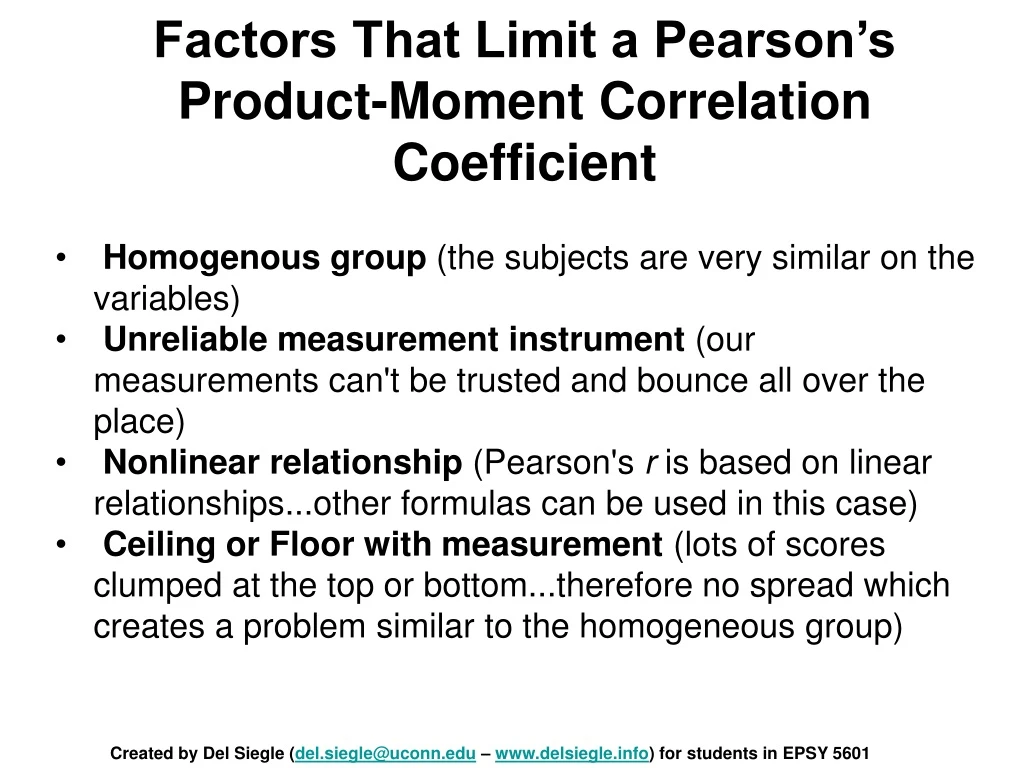 factors that limit a pearson s product moment