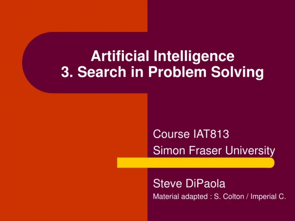 Artificial Intelligence  3. Search in Problem Solving