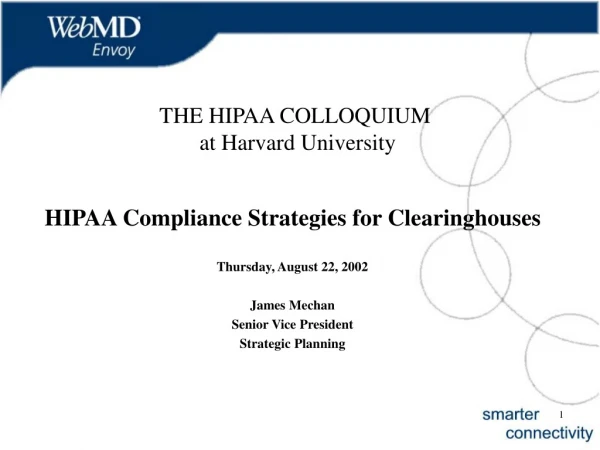 THE HIPAA COLLOQUIUM  at Harvard University