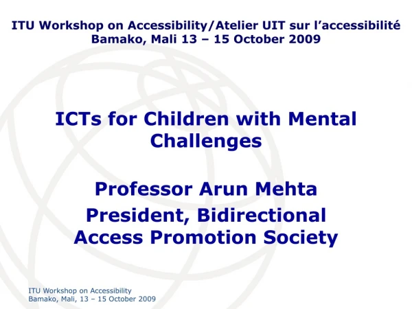 ICTs for Children with Mental Challenges
