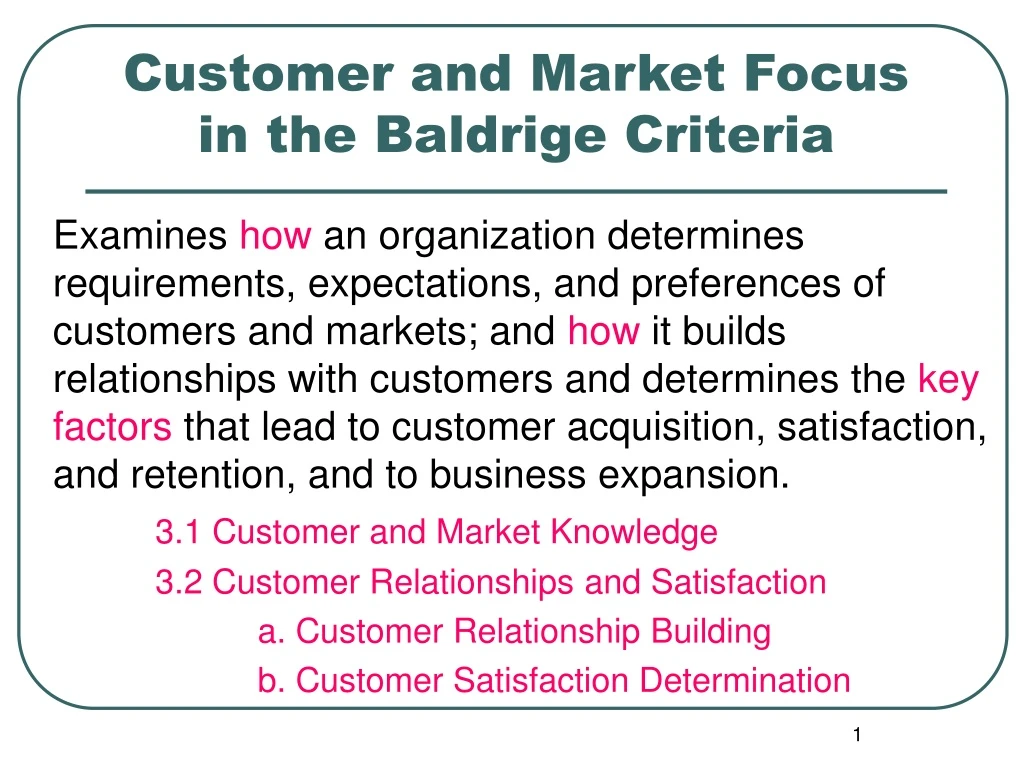 customer and market focus in the baldrige criteria