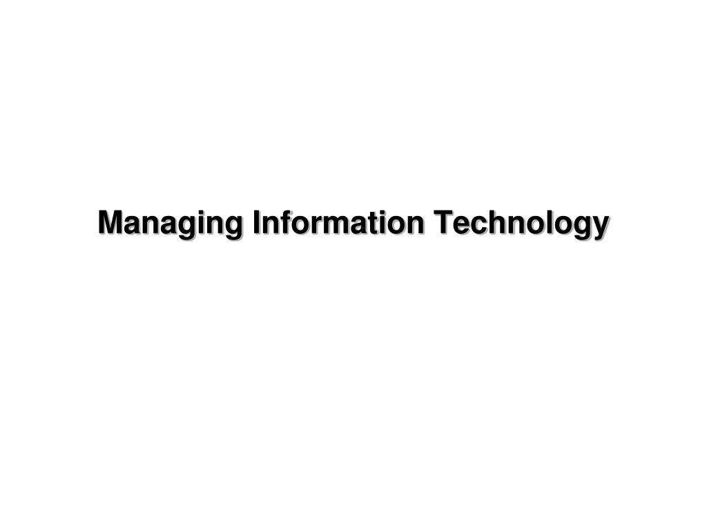managing information technology
