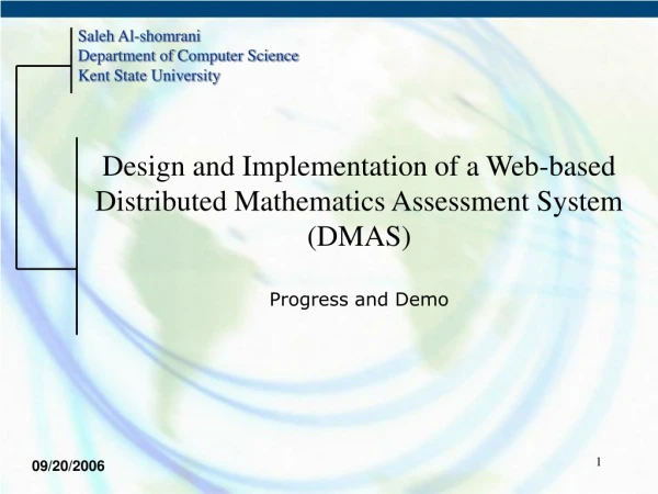 Design and Implementation of a Web-based Distributed Mathematics Assessment System (DMAS)