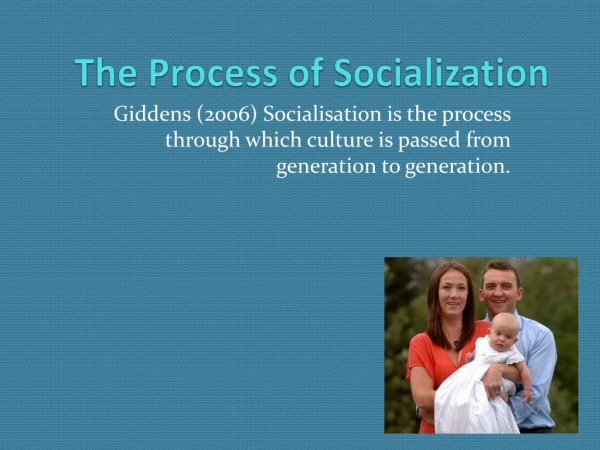 The Process of Socialization