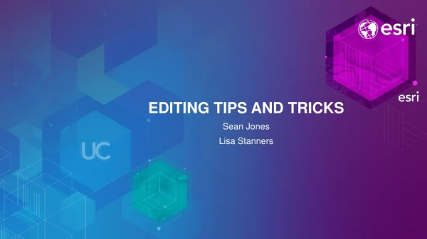 EDITING TIPS AND TRICKS