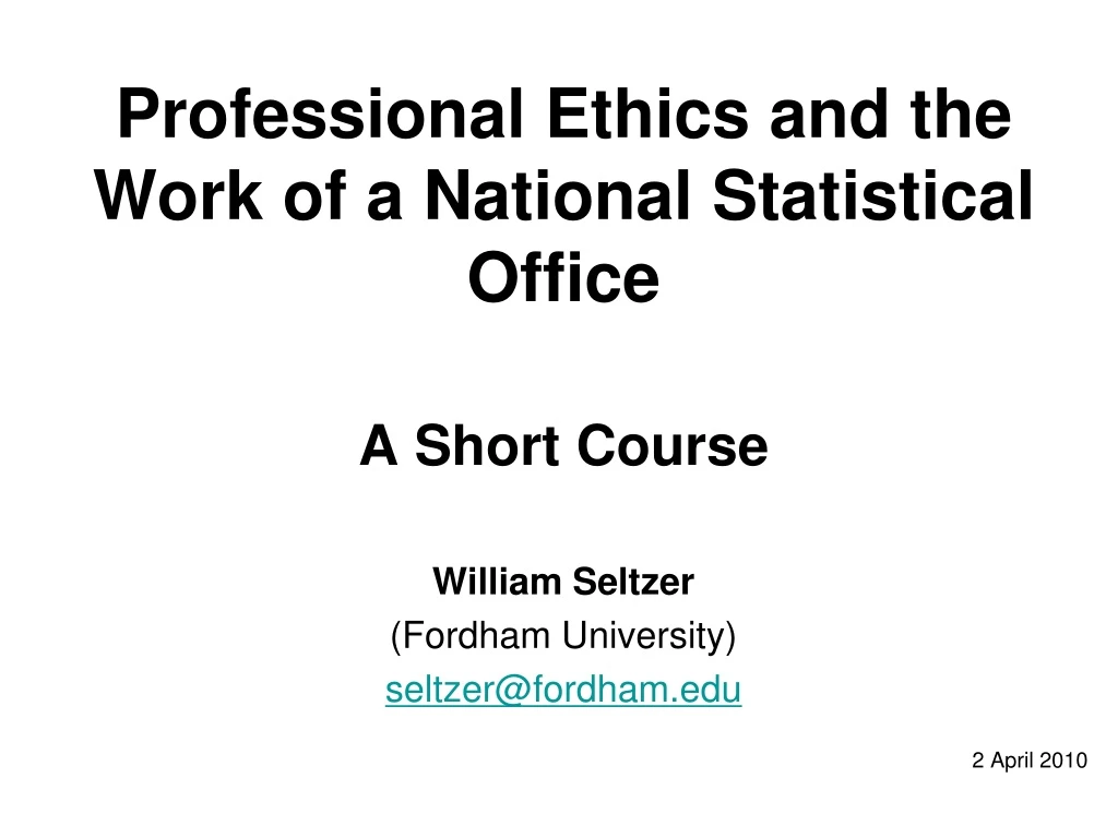 professional ethics and the work of a national