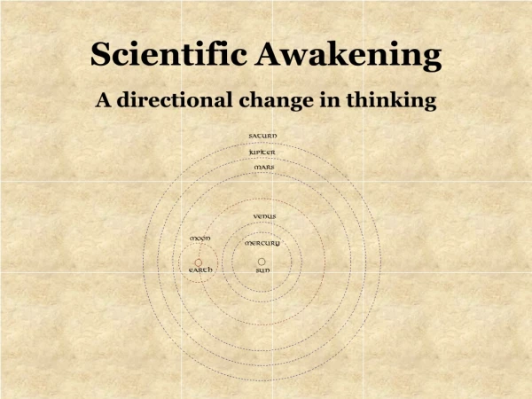 Scientific Awakening