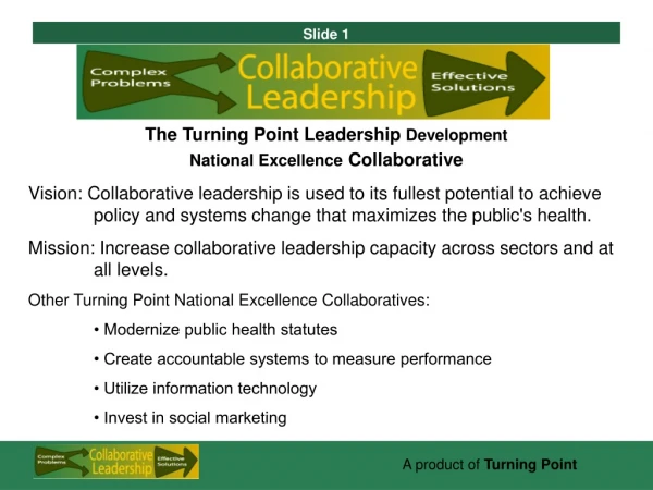 The Turning Point Leadership  Development  National Excellence Collaborative