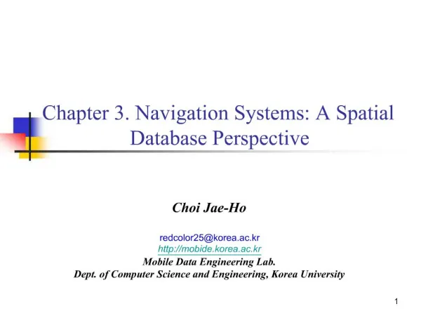 Chapter 3. Navigation Systems: A Spatial Database Perspective