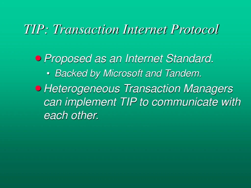 tip transaction internet protocol