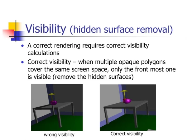 Visibility  (hidden surface removal)