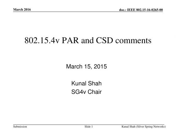 802.15.4v PAR and CSD comments