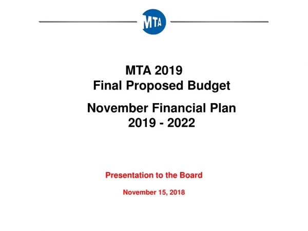 MTA 2019 Final Proposed Budget November Financial Plan 2019 - 2022