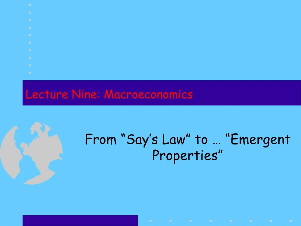 lecture nine macroeconomics