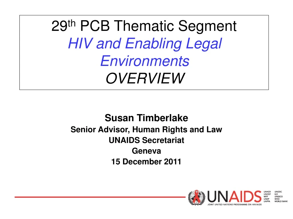 29 th pcb thematic segment hiv and enabling legal environments overview