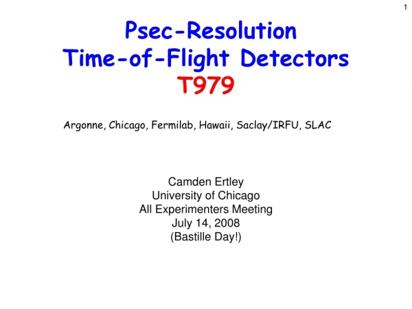 Psec-Resolution  Time-of-Flight Detectors T979