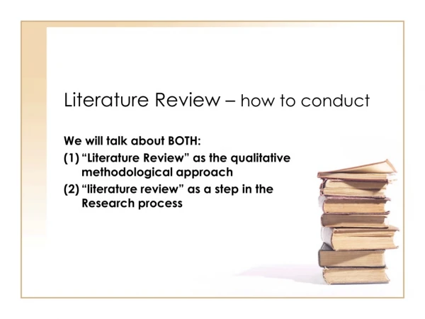 Literature Review –  how to conduct