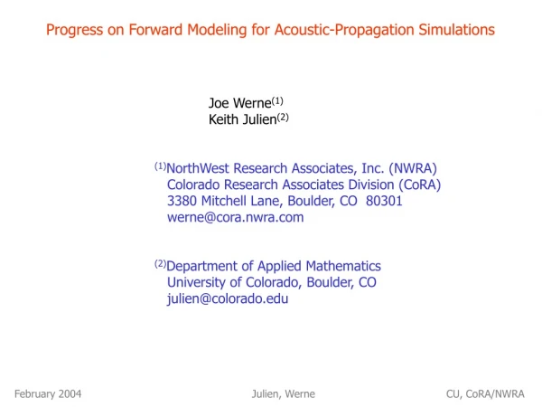Progress on Forward Modeling for Acoustic-Propagation Simulations