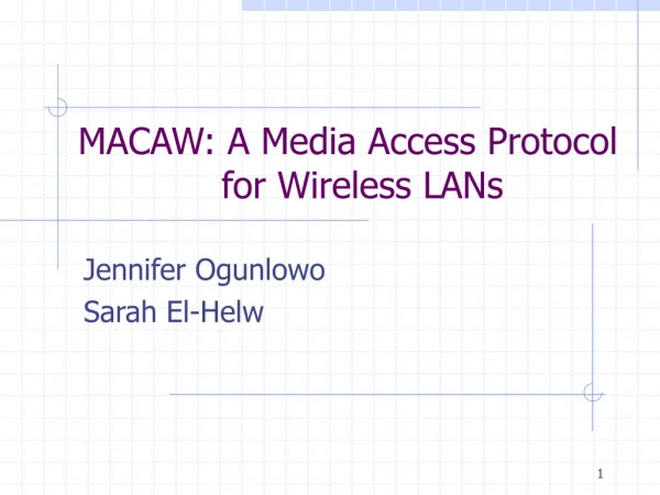 MACAW: A Media Access Protocol 		 for Wireless LANs