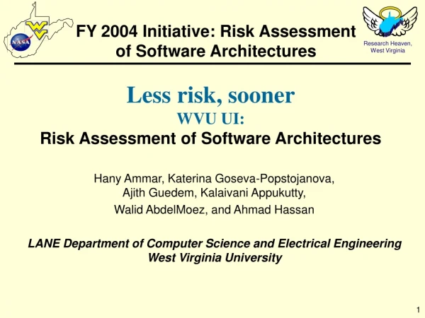 FY 2004 Initiative: Risk Assessment of Software Architectures
