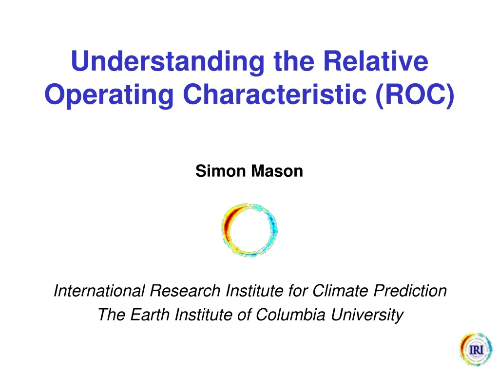 understanding the relative operating characteristic roc