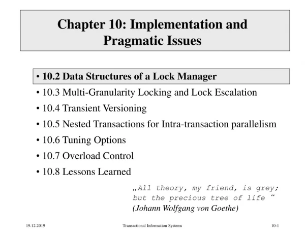 Chapter 10: Implementation and Pragmatic Issues