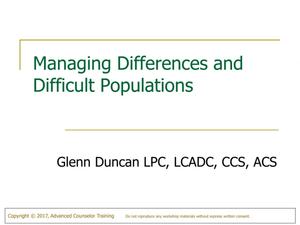 Managing Differences and Difficult Populations