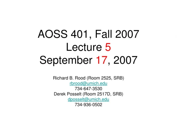 AOSS 401, Fall 2007 Lecture  5 September  17 ,  2007