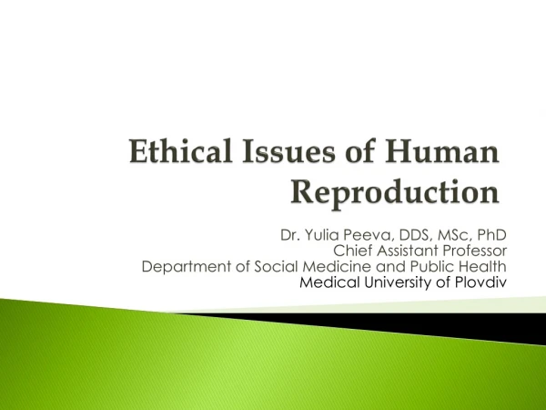 Ethical Issues of Human Reproduction