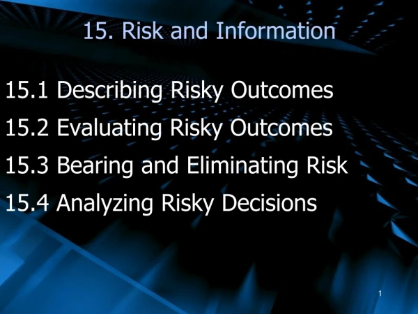 15. Risk and Information