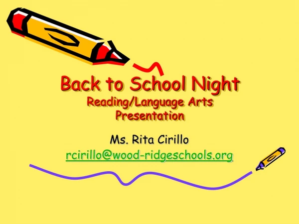 Back to School Night Reading/Language Arts  Presentation