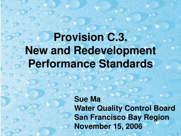 Provision C.3. New and Redevelopment Performance Standards