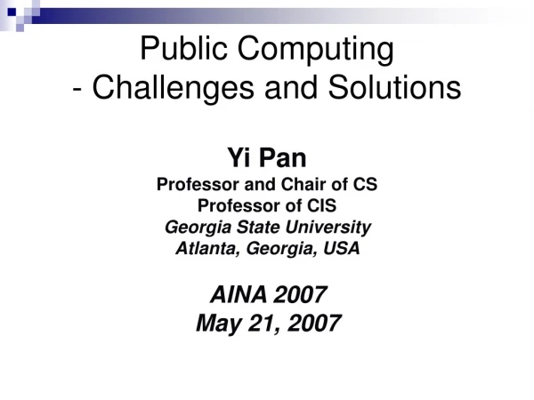 Public Computing  - Challenges and Solutions