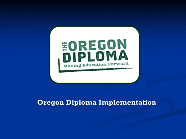 Oregon Diploma Implementation