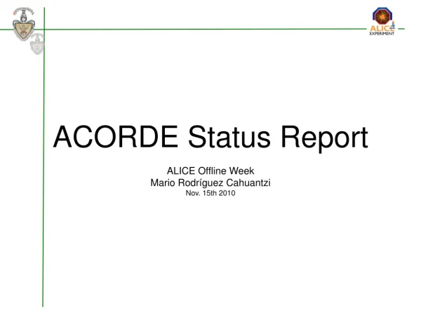 ACORDE Status Report