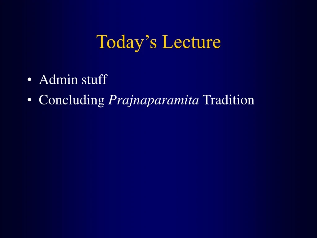 today s lecture