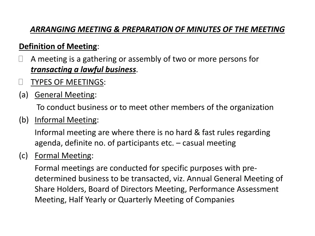 arranging meeting preparation of minutes of the meeting