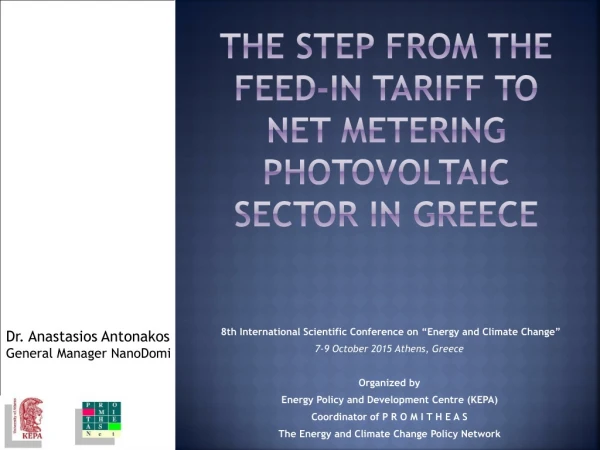 The step from the Feed-in Tariff to Net Metering  Photovoltaic Sector in Greece