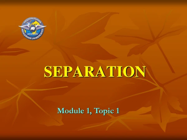 SEPARATION