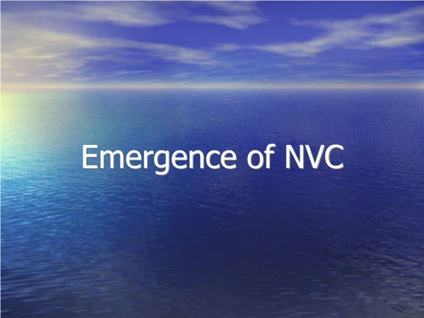 Emergence of NVC