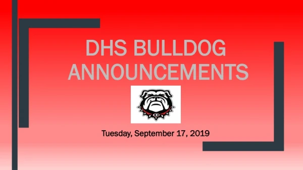 DHS Bulldog  Announcements