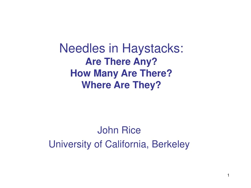 needles in haystacks are there any how many are there where are they