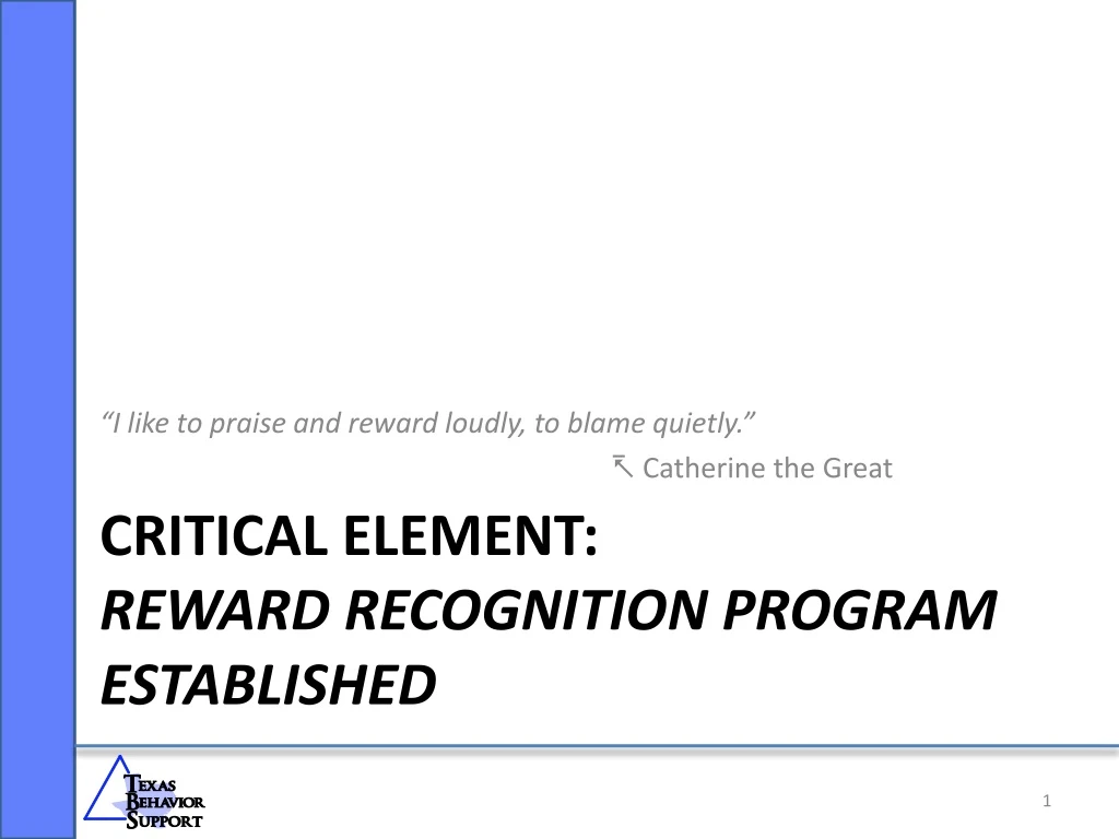 critical element reward recognition program established