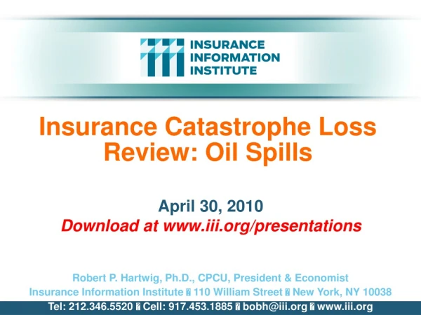 Insurance Catastrophe Loss Review: Oil Spills