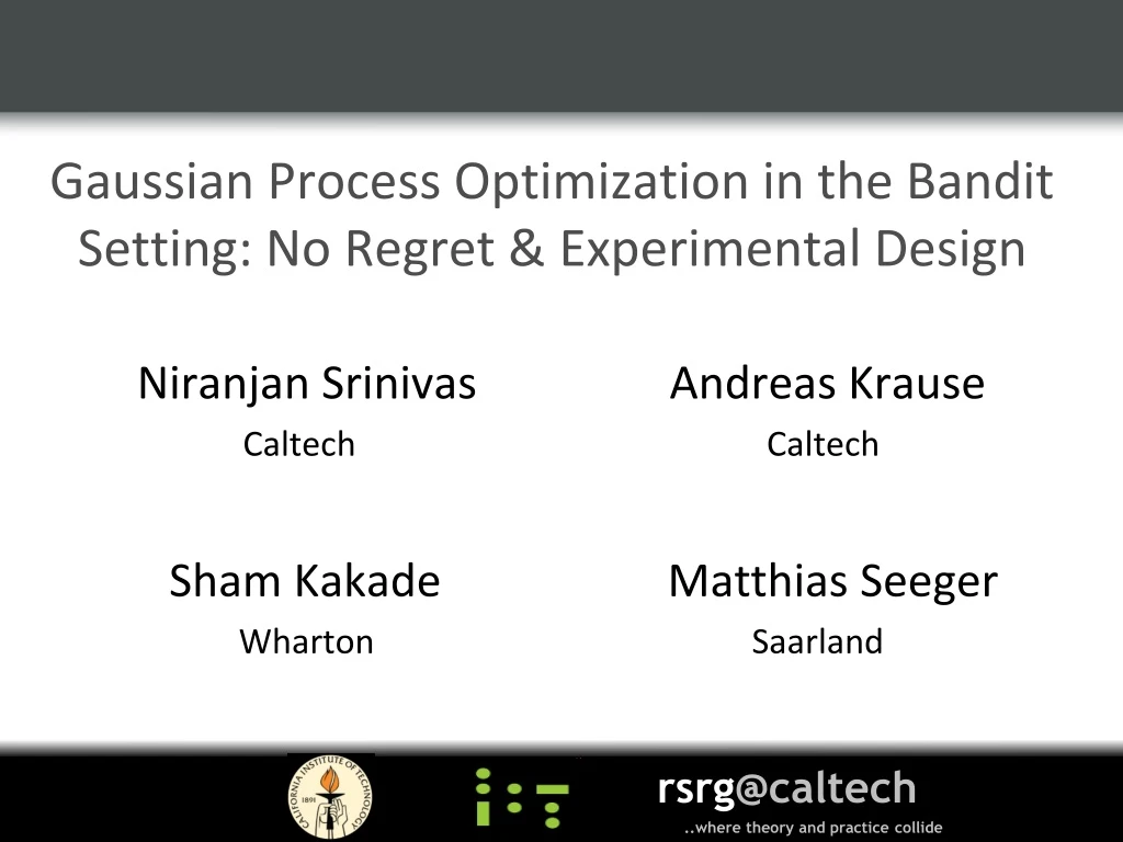 gaussian process optimization in the bandit setting no regret experimental design